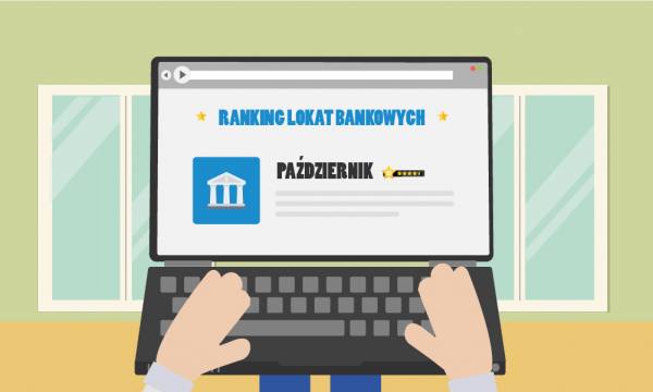 Najlepsze krótko i długoterminowe lokaty bankowe – ranking październik 2019